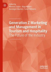 Titelbild: Generation Z Marketing and Management in Tourism and Hospitality 9783030706944
