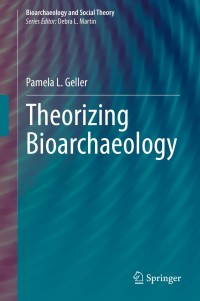 Imagen de portada: Theorizing Bioarchaeology 9783030707026