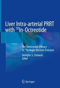 Titelbild: Liver Intra-arterial PRRT with 111In-Octreotide 9783030707729