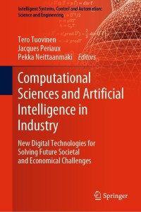 表紙画像: Computational Sciences and Artificial Intelligence in Industry 9783030707866