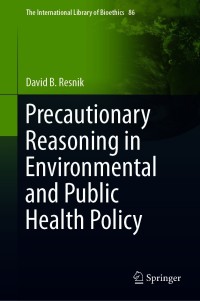 Omslagafbeelding: Precautionary Reasoning in Environmental and Public Health Policy 9783030707903