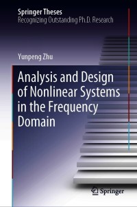 表紙画像: Analysis and Design of Nonlinear Systems in the Frequency Domain 9783030708320