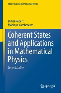 Cover image: Coherent States and Applications in Mathematical Physics 2nd edition 9783030708443