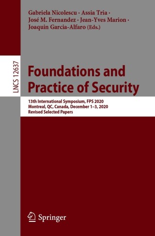 صورة الغلاف: Foundations and Practice of Security 9783030708801