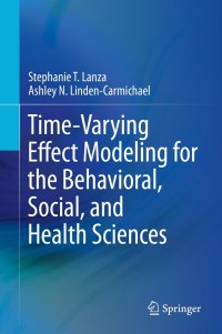 Cover image: Time-Varying Effect Modeling for the Behavioral, Social, and Health Sciences 9783030709433