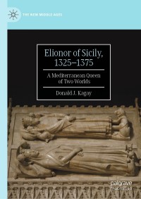 صورة الغلاف: Elionor of Sicily, 1325–1375 9783030710279