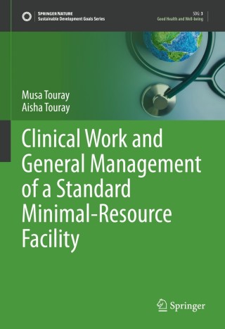 Cover image: Clinical Work and General Management of a Standard Minimal-Resource Facility 9783030710316