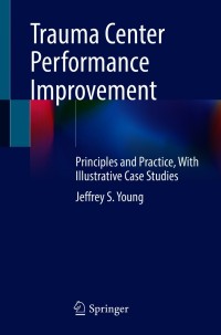 Cover image: Trauma Center Performance Improvement 9783030710477