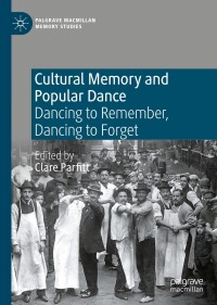表紙画像: Cultural Memory and Popular Dance 9783030710828