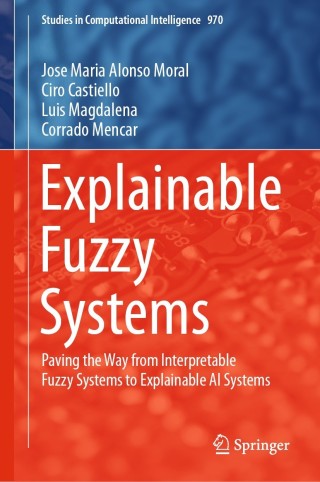 Cover image: Explainable Fuzzy Systems 9783030710972