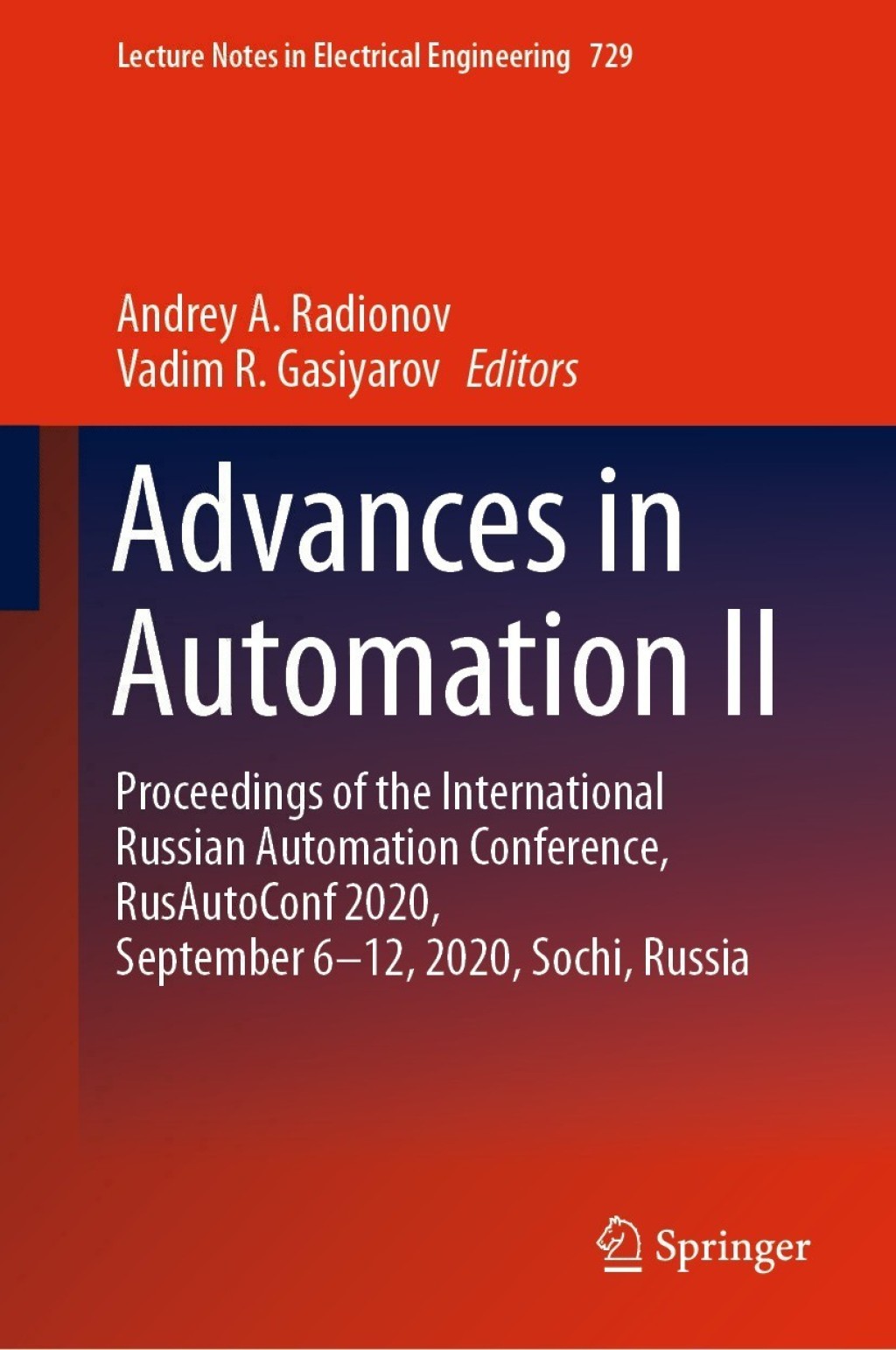 Advances in Automation II Proceedings of the International Russian Automation Conference, RusAutoConf2020, September 6-12, 2020, Sochi, Russia