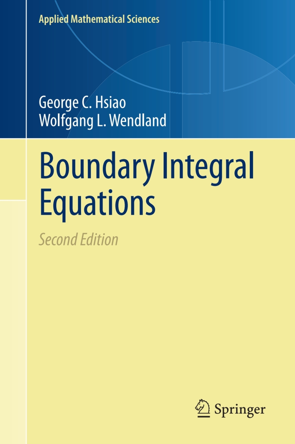 Boundary Integral Equations 2nd Edition