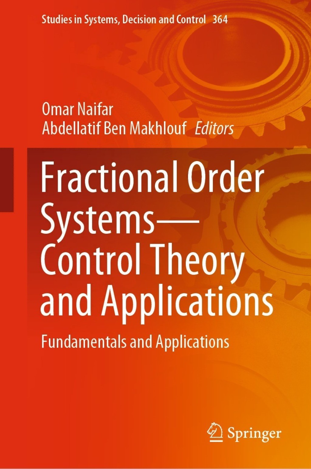 Fractional Order Systems—Control Theory and Applications Fundamentals and Applications
