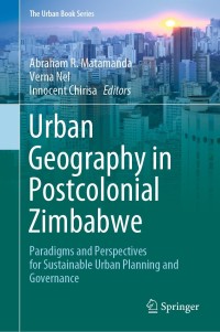 Cover image: Urban Geography in Postcolonial Zimbabwe 9783030715380