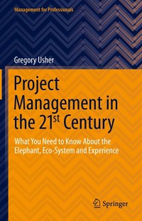 Imagen de portada: Project Management in the 21st Century 9783030715427