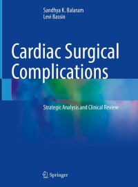 Cover image: Cardiac Surgical Complications 9783030715625