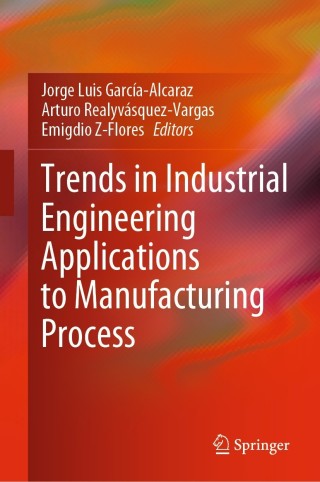 Cover image: Trends in Industrial Engineering Applications to Manufacturing Process 9783030715786