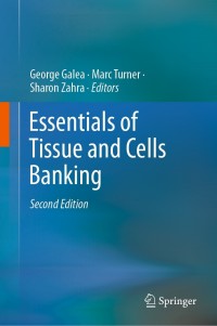 صورة الغلاف: Essentials of Tissue and Cells Banking 2nd edition 9783030716202