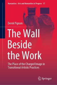 Cover image: The Wall Beside the Work 9783030716288