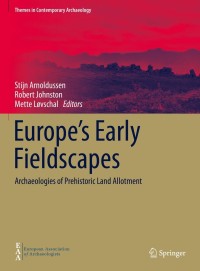 Cover image: Europe's Early Fieldscapes 9783030716516