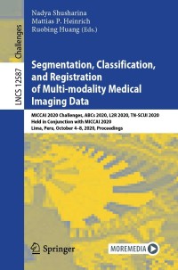 Imagen de portada: Segmentation, Classification, and Registration of Multi-modality Medical Imaging Data 9783030718268