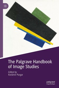 表紙画像: The Palgrave Handbook of Image Studies 9783030718299
