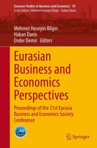 Cover image: Eurasian Business and Economics Perspectives 9783030718688