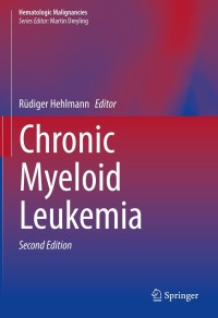 Immagine di copertina: Chronic Myeloid Leukemia 2nd edition 9783030719128