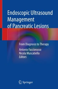 Cover image: Endoscopic Ultrasound Management of Pancreatic Lesions 9783030719364