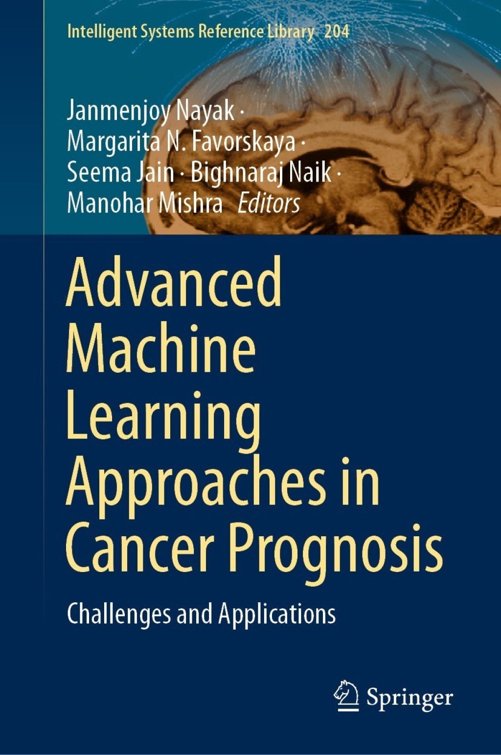 Advanced Machine Learning Approaches in Cancer Prognosis Challenges and Applications