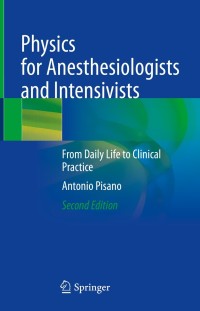 Cover image: Physics for Anesthesiologists and Intensivists 2nd edition 9783030720469