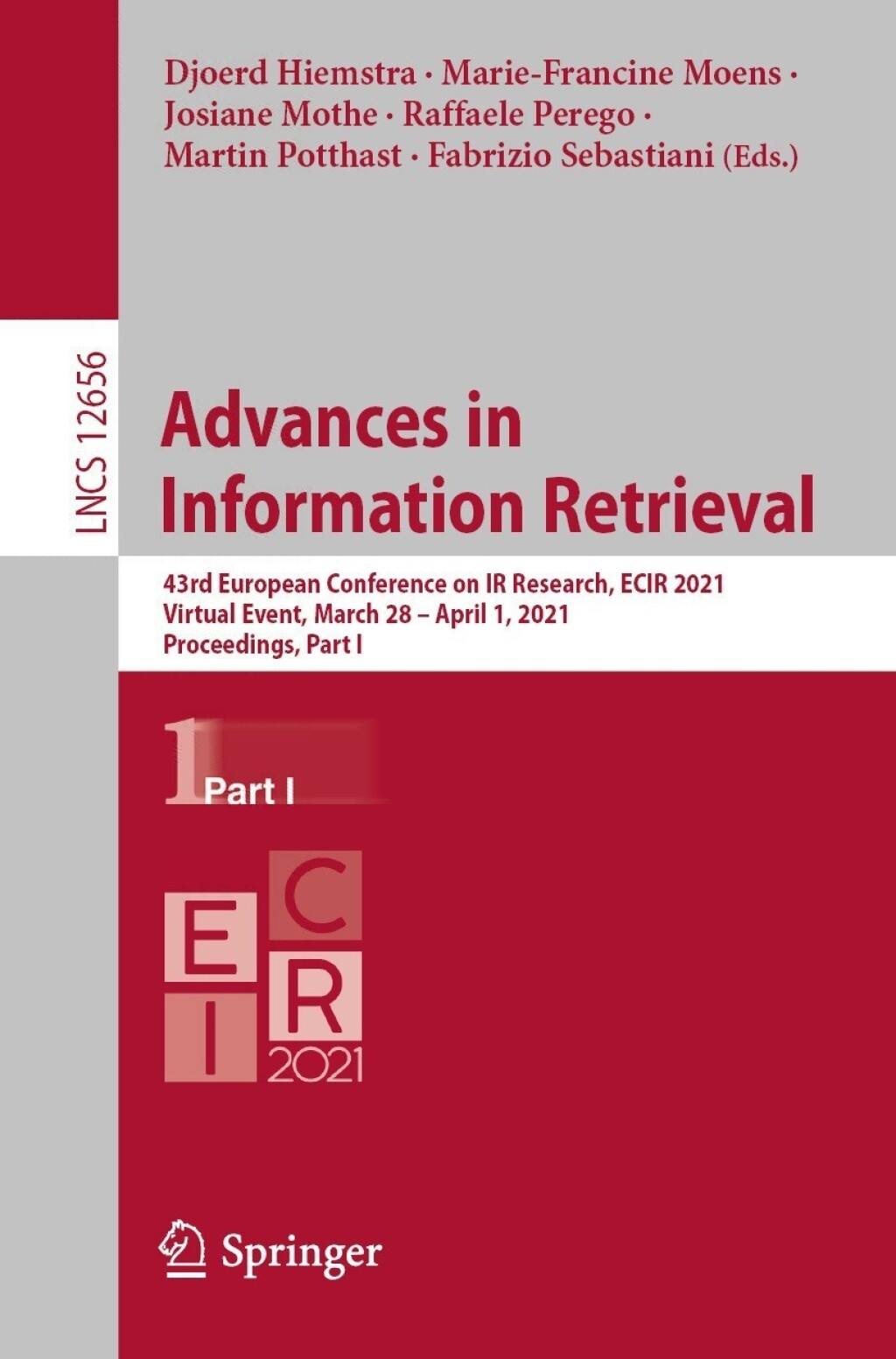 Advances in  Information Retrieval 43rd European Conference on IR Research, ECIR 2021, Virtual Event, March 28 – April 1, 2021, Proceedings, Part I