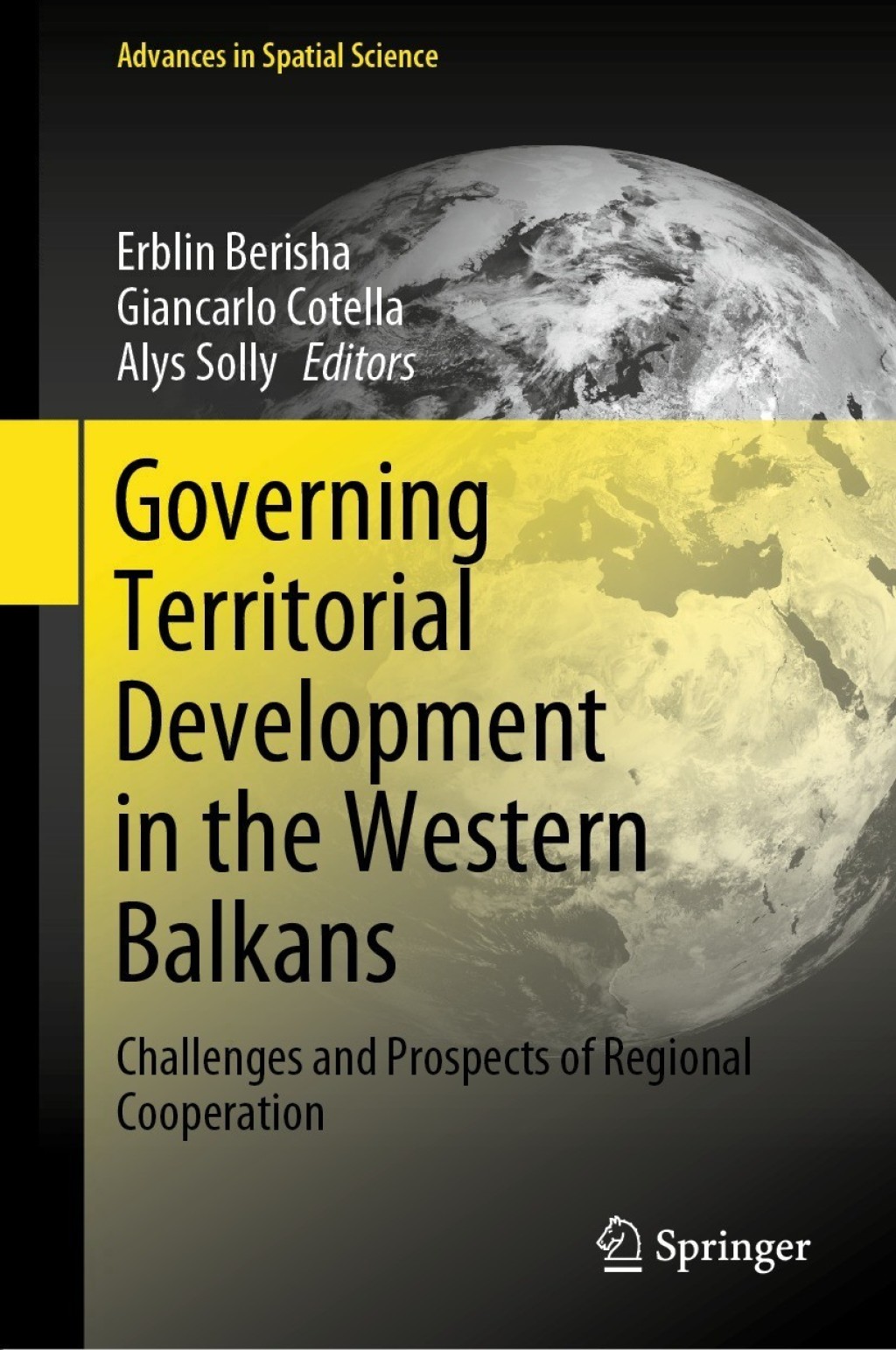 Governing Territorial Development in the Western Balkans Challenges and Prospects of Regional Cooperation