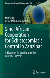 Cover image: Sino-African Cooperation for Schistosomiasis Control in Zanzibar 9783030721640