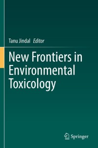 Cover image: New Frontiers in Environmental Toxicology 9783030721725
