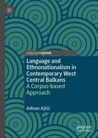 Titelbild: Language and Ethnonationalism in Contemporary West Central Balkans 9783030721763