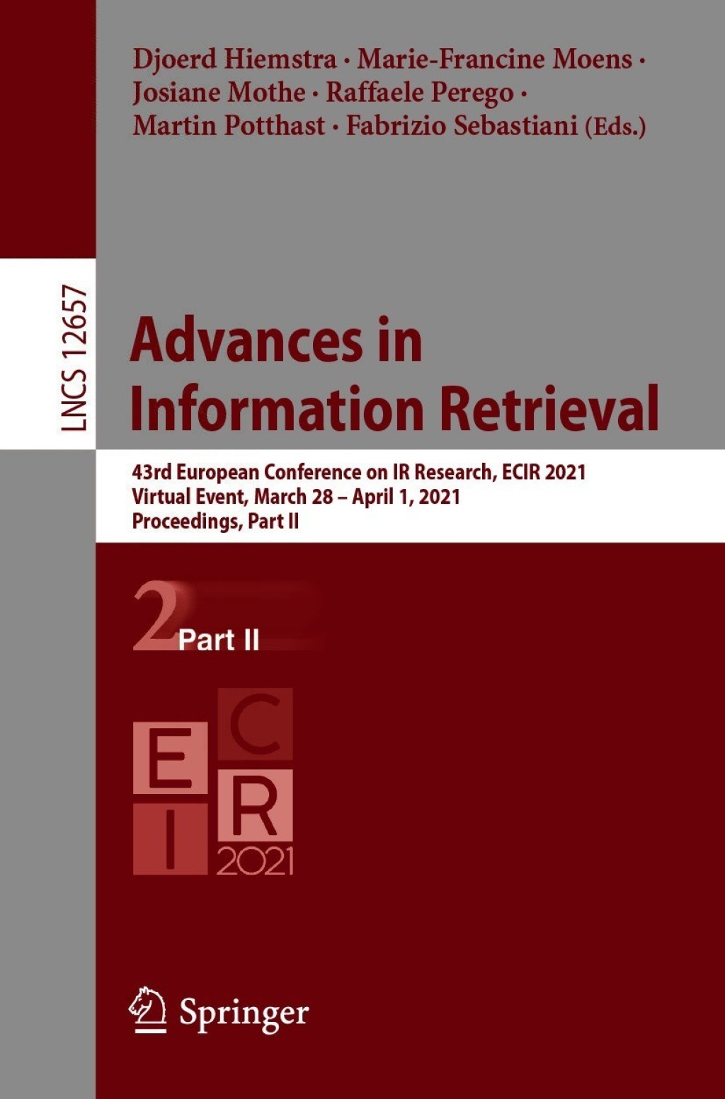 Advances in  Information Retrieval 43rd European Conference on IR Research, ECIR 2021, Virtual Event, March 28 – April 1, 2021, Proceedings, Part II