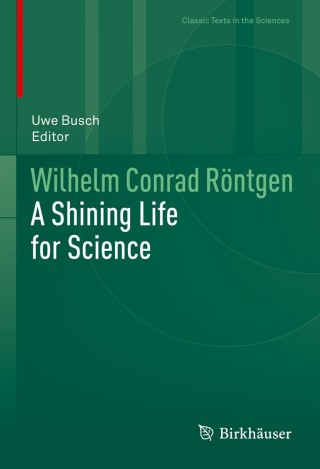 Cover image: Wilhelm Conrad Röntgen 9783030722425