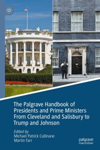 Imagen de portada: The Palgrave Handbook of Presidents and Prime Ministers From Cleveland and Salisbury to Trump and Johnson 9783030722753