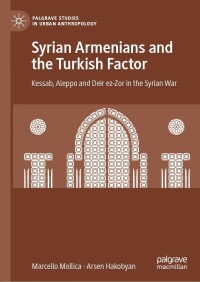 Cover image: Syrian Armenians and the Turkish Factor 9783030723187