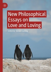 Imagen de portada: New Philosophical Essays on Love and Loving 9783030723231