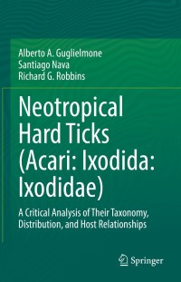 Cover image: Neotropical Hard Ticks (Acari: Ixodida: Ixodidae) 9783030723521
