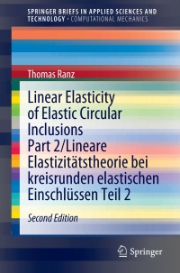 Cover image: Linear Elasticity of Elastic Circular Inclusions Part 2/Lineare Elastizitätstheorie bei kreisrunden elastischen Einschlüssen Teil 2 2nd edition 9783030723965