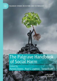 Cover image: The Palgrave Handbook of Social Harm 9783030724078