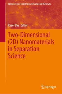 Cover image: Two-Dimensional (2D) Nanomaterials in Separation Science 9783030724566