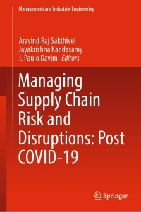 Cover image: Managing Supply Chain Risk and Disruptions: Post COVID-19 9783030725747