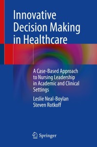 Cover image: Innovative Decision Making in Healthcare 9783030726478