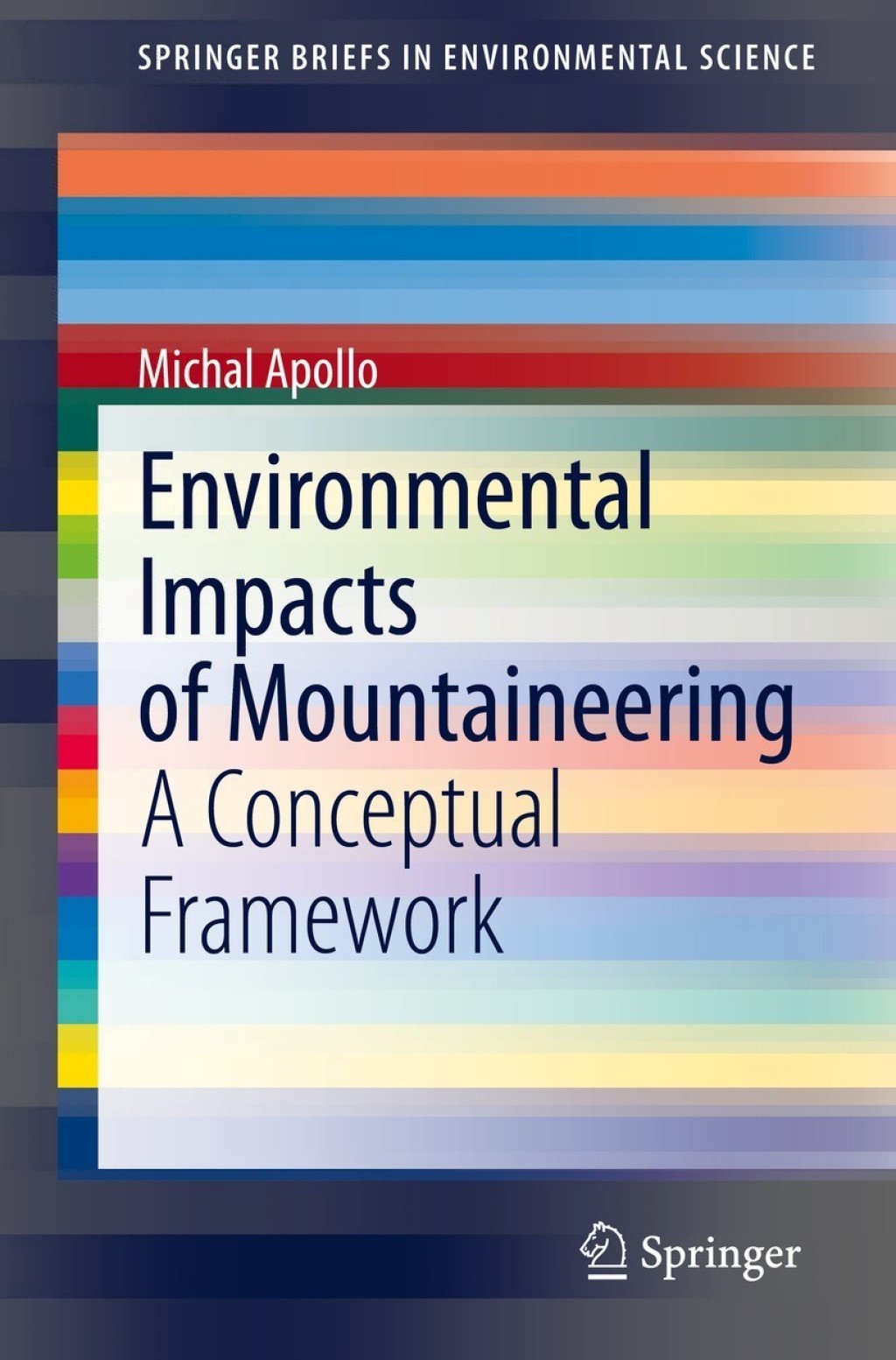 Environmental Impacts of Mountaineering A Conceptual Framework