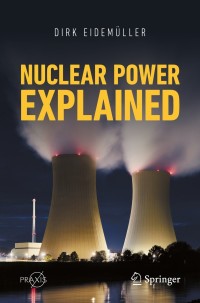 Cover image: Nuclear Power Explained 9783030726690