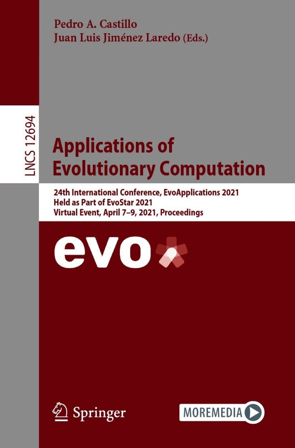 Applications of Evolutionary Computation 24th International Conference, EvoApplications 2021, Held as Part of EvoStar 2021, Virtual Event, April 7–9, 2021, Proceedings